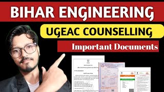 BIHAR UGEAC Required Documents 2024 For Verification | Important documents Bihar Engineering