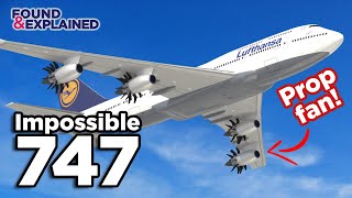 Boeing's Propeller 747 - The Never Built 747-500