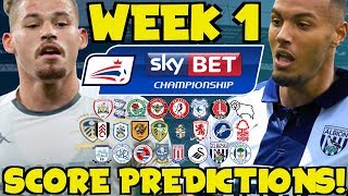 My Championship Week 1 Score Predictions! How Will Your Club Start The Season?!