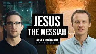 Jesus The Messiah | Revolutionary Episode 9