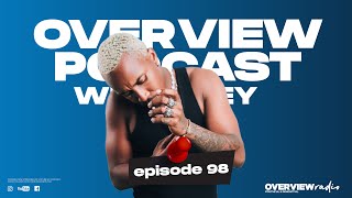 Episode 98|Ozi F Teddy on Botswana,Hip Hop,Lyricists, Drugs,Rehab,Mental Health,Dramaboi,LATTY,