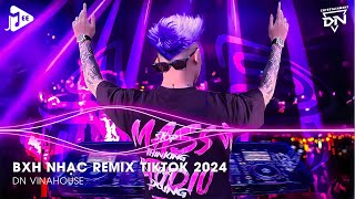 Nonstop 2024 TikTok - Nhạc Remix Hot Trend TikTok 2024 - Nonstop Vinahouse Bay Phòng Bass Cực Mạnh