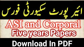 ASF ASI and Corporal Past Papers || ASI, Corporal Air port Security force Past Papers