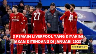 3 Pemain Liverpool yang Diyakini Akan Ditendang di bursa transfer Januari 2023
