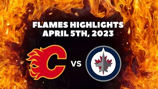 Calgary Flames Highlights vs Winnipeg Jets | April 5th, 2023