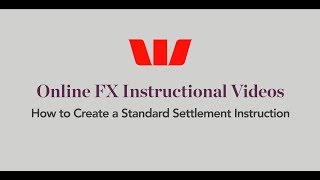 How to Create a Standard Settlement Instruction