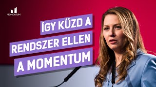 Így küzd a rendszer ellen a Momentum