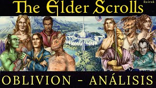 The Elder Scrolls IV: Oblivion - Especial aniversario - Análisis de Roirek