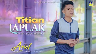 Arief - Titian Lapuak
