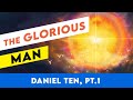 “Daniel Ten, Part 1” | 103 - Salvation in Symbols & Signs