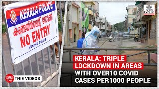 Kerala announces triple lockdown in areas with over 10 COVID cases per 1000 people