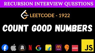 LeetCode 1922 – Count Good Numbers using recursion in JavaScript