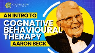 An introduction to Cognitive Behavioural Therapy - Aaron Beck