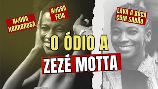 Por que Zezé Motta foi alvo de ódio do público e criticada pelo movimento negro?