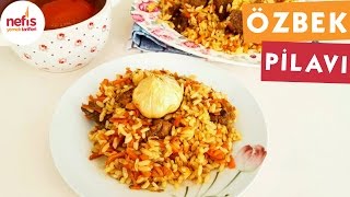 Özbek Pilavı - Pilav Tarifleri - Nefis Yemek Tarifleri