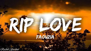 Faouzia RIP Love Lyrics