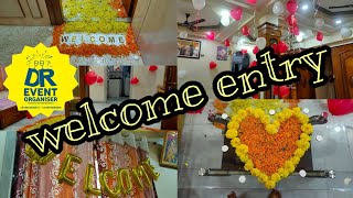 welcome entry for wedding couple | new born baby| welcome entry decoration | welcome entry in home
