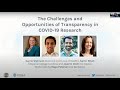 The Challenges and Opportunities of Transparency in COVID-19 Research | 2021 BITSS Annual Meeting