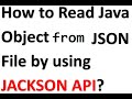 How to Read Java Object from JSON file by using Jackson API #JSON #Spring Boot #2024