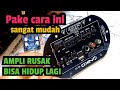 Ampli mini rusak..?? begini cara benerinya|| cara memperbaiki amplifier hidup tapi tidak ada suara