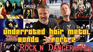 Underrated Hair Metal Bands - Part 2