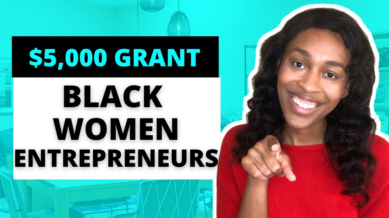 $5000 Small Business Grant For Black Women Entrepreneurs - YouTube