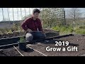 We Should All Grow a Little Extra - Grow a Gift 2019