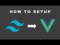 How to install Tailwind CSS in a Vue.js project
