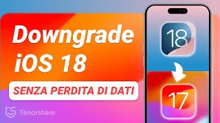 Come Downgrade da iOS 18 a iOS 17 - Senza Perdita di Dati [2024]