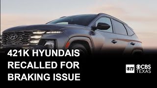 Hyundai recalls 421,000 cars for brake issues
