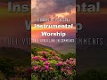 beautiful relaxing worship firm foundation instrumental praiseandworship