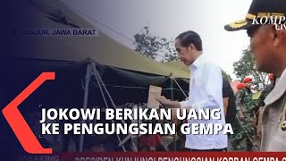 Jokowi Bagikan Uang Rp 5 Juta ke Setiap Tenda Pengungsian Gempa Cianjur