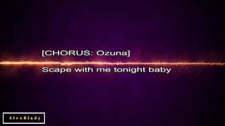 Escápate conmigo English Lyrics -Wisin feat. Ozuna