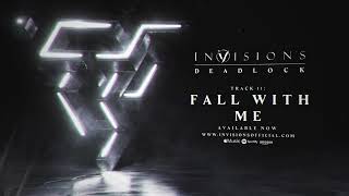 InVisions - Fall With Me (Official Album Stream)