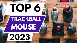 Top 6 Best Trackball Mouse In 2023