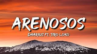 Dharius ft. Tiro Loko - Arenosos (Letra / Lyrics)