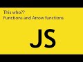 This, functions, and arrow functions in javascript (js): Hands on with JotaonCode