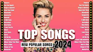 Top Songs 2024 ♪ Clean Pop Hits of 2023 2024 🔥 Best Pop Music Playlist on Spotify 2024