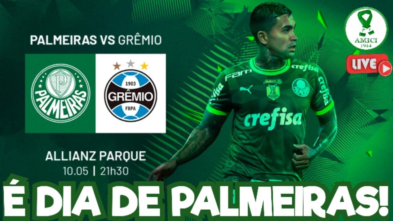 AO VIVO | É DIA DE PALMEIRAS X GRÊMIO | PROVÁVEIS ESCALAÇÕES | RODADA ...