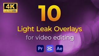 10 FREE Light Leaks Overlays for Video Editing [4K]