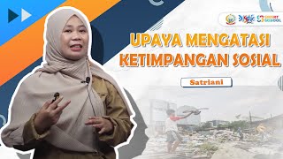 Sosiologi - Upaya Mengatasi Ketimpangan Sosial | Satriani S,Sos