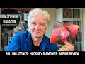 Rolling Stones : Hackney Diamonds : Album Review : Now Spinning Magazine with Phil Aston