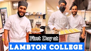 First Day at Lambton College, Sarnia | Canadian Culinary Operations