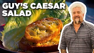 Guy Fieri's Caesar Salad with Homemade Dressing | Guy's Big Bite | Food Network