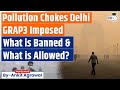 Pollution Chokes Delhi, New Restrictions In Place, Schools Go Online | GRAP 3 imposed