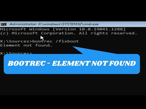 BOOTREC FIXBOOT Element Not Found – Windows Error Fixed