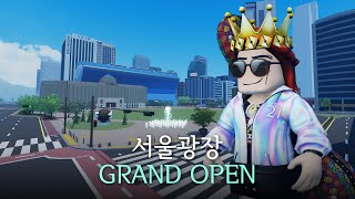 SEOUL PLAZA Grand Open | FaL3C UNIVERSE | ROBLOX