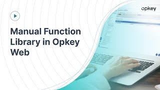 Manual Function Library in Opkey Web