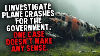 I Investigate Plane Crashes for the Government One Case Doesn't Make Any Sense