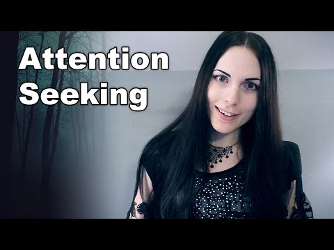 Dealing with Attention Seeking Behavior Dealing with Attention Seeking Behavior